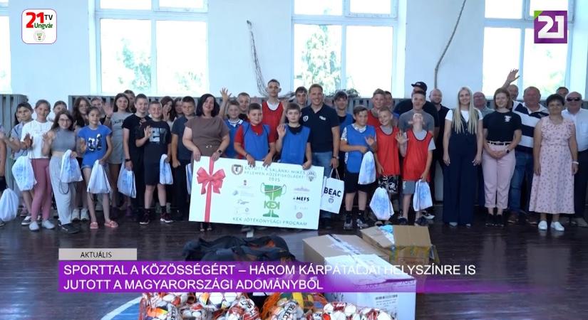 Aktuális (2025.06.21) Sporttal a Közösségért - három kárpátaljai helyszínre is jutott a magyarországi adományból (videó) - Karpat.in.ua