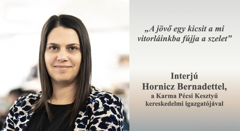 „A jövő egy kicsit a mi vitorláinkba fújja a szelet” – interjú Hornicz Bernadettel, a Karma Pécsi Kesztyű kereskedelmi igazgatójával - Digital Hungary
