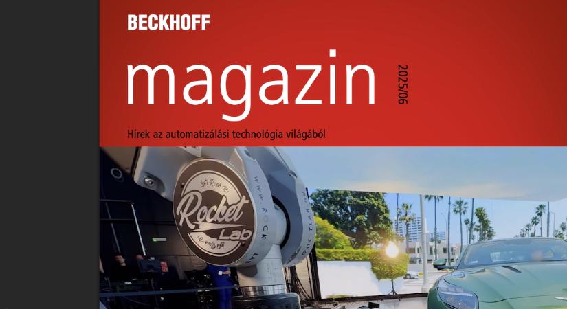 Megjelent a Beckhoff Magazin legújabb száma – fókuszban a gépipari automatizálás aktuális kérdései - CNC