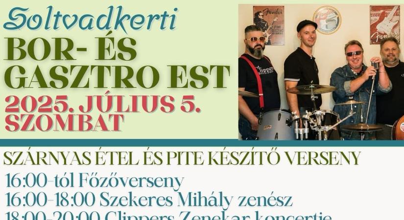 Bor és Gasztro Est 2025 Soltvadkert - Csodálatos Magyarország