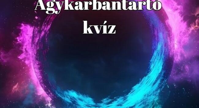 Amit a legjobban szerettek, pont azzal jövünk ismét! - Agykarbantartó napi kvíz - Alon