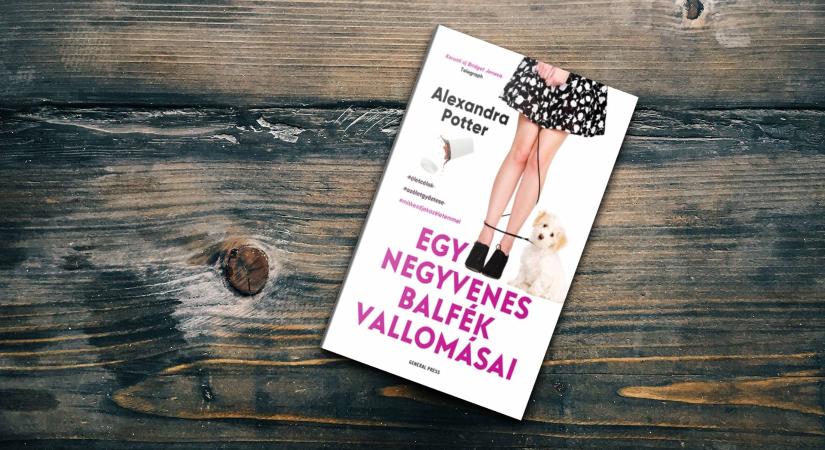 ALEXANDRA POTTER: Egy negyvenes balfék vallomásai - Édes kis könyvkritikák