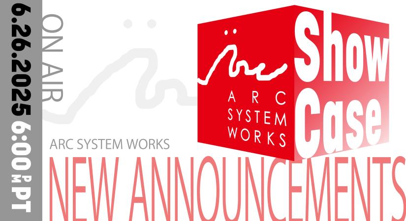 Még a héten nagy bejelentésekkel vár minket az Arc System Works Showcase - Game Channel