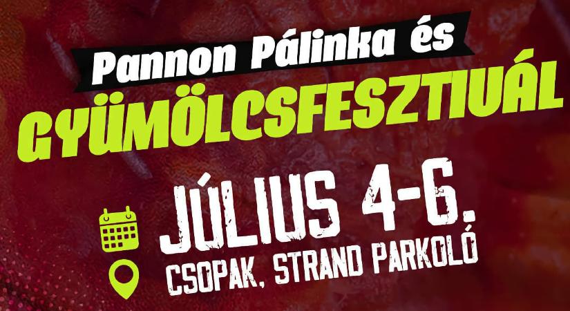 Pannon Pálinka és Gyümölcsfesztivál 2025 Csopak - Csodálatos Balaton