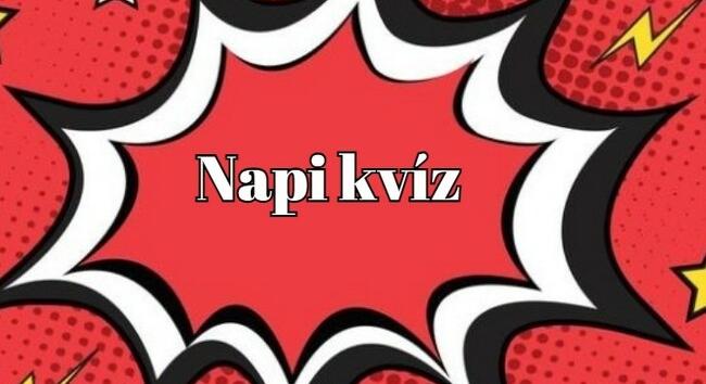 Agykarbantartó kvíz - Te jobb vagy az átlagnál? Érj el legalább 7 pontot ezen a kvízen - Alon