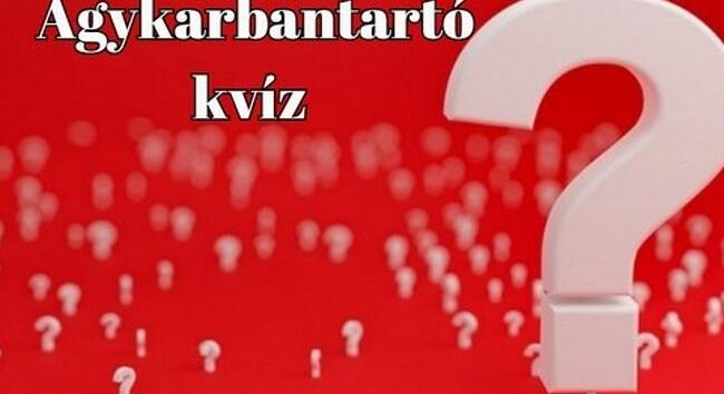 Agykarbantartó kvíz - A legtöbben 7 jó válasznál többet nem adnak ezekre a kérdésekre - Alon