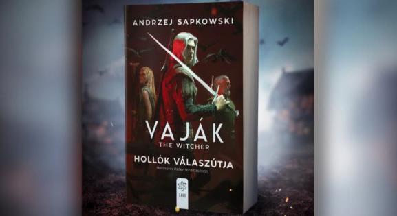 Dobj el mindent: így fest új Vaják-kötet borítója! - Könyves Magazin