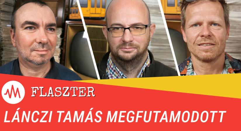 Flaszter 359. – Sok van, mi szürreális, de Lánczi Tamáséknál semmi sem szürreálisabb - Magyar Hang