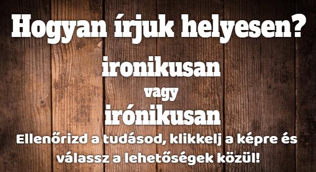 Napi helyesírás feladat: Tudod hogyan írjuk helyesen? - Keresztlabda