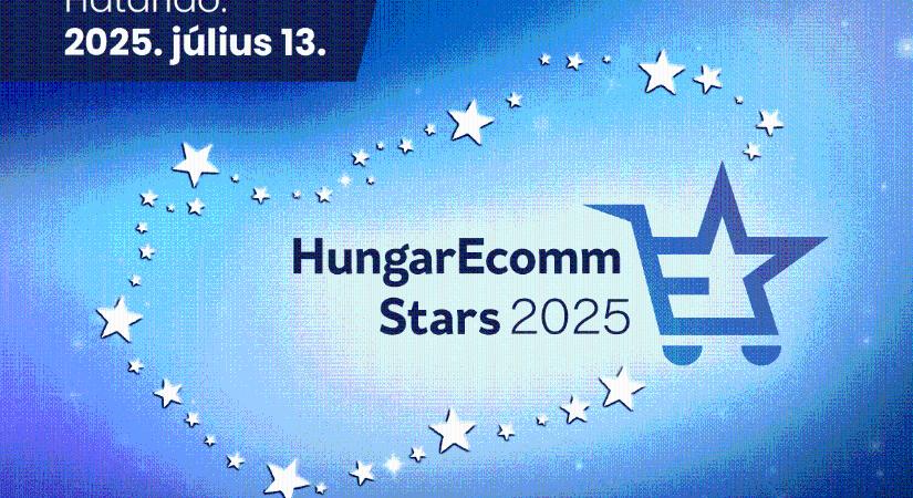 ELINDULT A NEVEZÉS A 2025-ÖS HUNGARECOMM STARS DÍJRA - onBrands