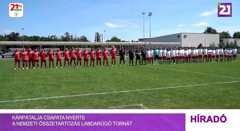 Kárpátalja csapata nyerte a Nemzeti Összetartozás Labdarúgó Tornát (videó)