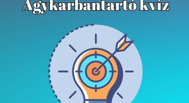 Agykarbantartó kvíz: Ha kvízkérdések több mint 75 százalékára helyesen válaszolsz, te egy zseni vagy
