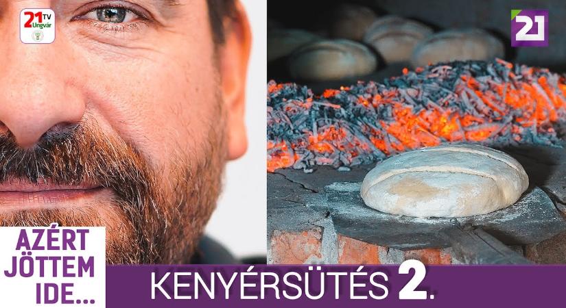 Azért jöttem ide 85. adás (2025.05.31) - Kenyérsütés (videó)