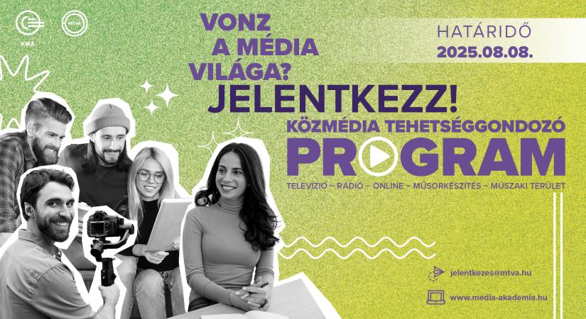 Várja a jelentkezőket a közmédia tehetséggondozó programja