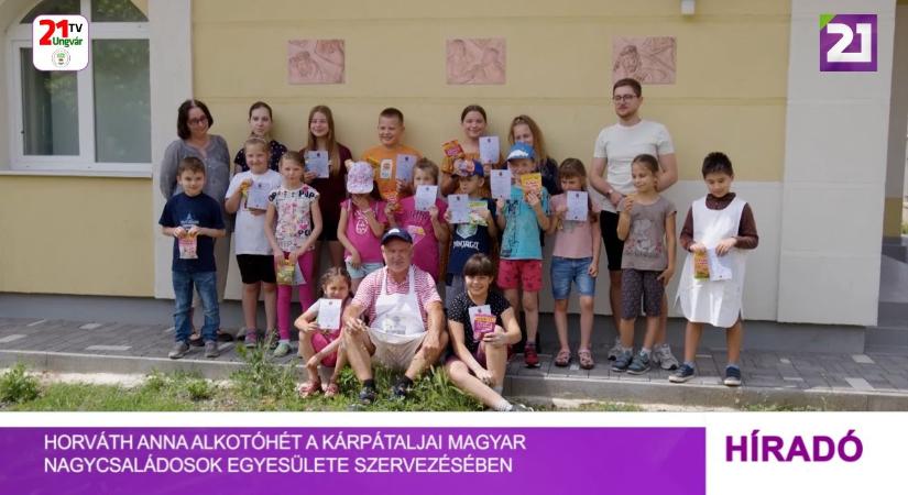 Horváth Anna alkotóhét a Kárpátaljai Magyar Nagycsaládosok Egyesülete szervezésében (videó)