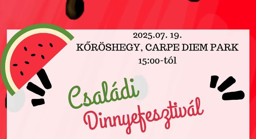 Kőröshegyi Családi Dinnyefesztivál 2025