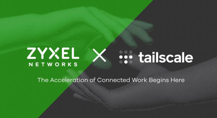A Zyxel Networks egyszerűsíti a biztonságos távoli csatlakozást a Tailscale integrációjával