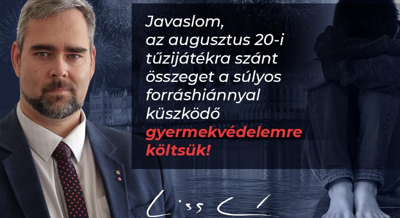 Az augusztusi tűzijátékra szánt összeget költsük inkább a gyermekvédelemre!
