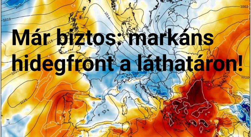 Már biztos: markáns hidegfront a láthatáron!