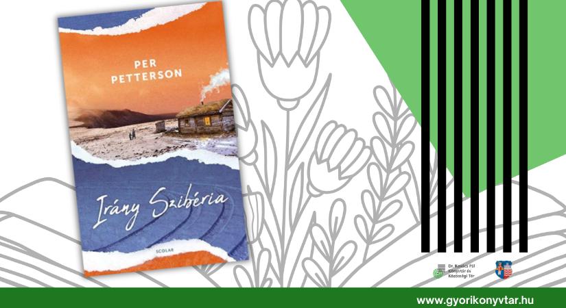 Per Petterson: Irány Szibéria