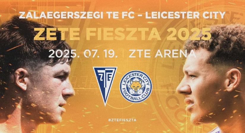 A ZTE FC a Leicester City-t fogadja a ZTE Fiesztán!