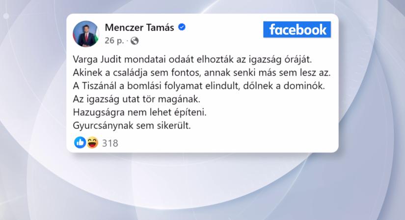 Menczer Tamás: Varga Judit mondatai odaát elhozták az igazság óráját