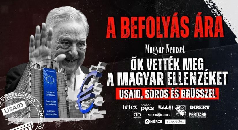 Washington, Soros, Brüsszel – hogyan vették meg külföldről a magyar ellenzéket?