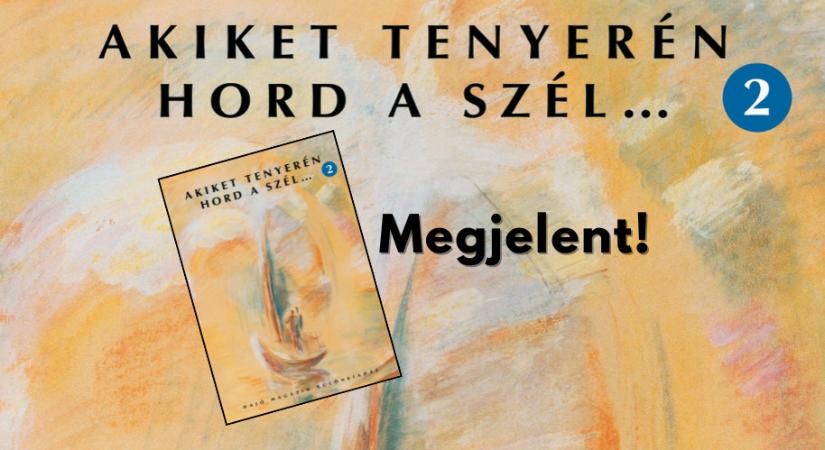 Akiket tenyerén hord a szél…