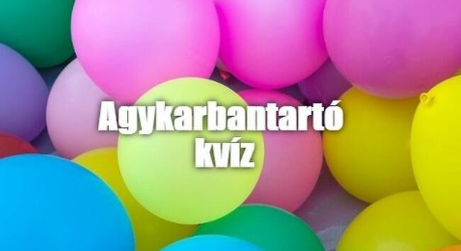 Tíz kvízkérdés azoknak, akik szeretik a kihívásokat! - Napi agykarbantartó kvíz
