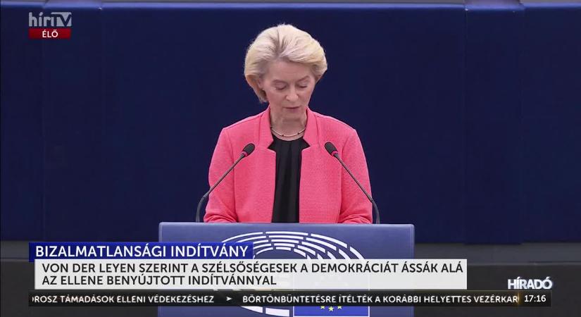 A szélsőségesek támadásának nevezte az Európai Bizottság elnöke az ellene beadott bizalmatlansági indítványt