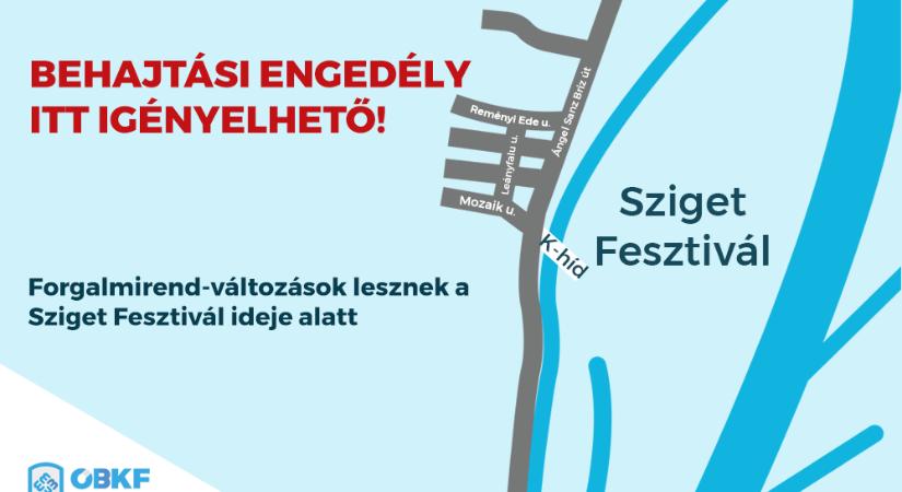 Forgalmirend-változások a Sziget Fesztivál ideje alatt – Így igényelhet behajtási, behajtási-várakozási engedélyt!
