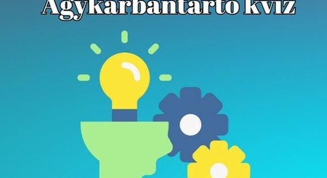 Agykarbantartó kvíz - Magas lehet az IQ-ja annak, aki ezen a kvízen elér 6 pontot