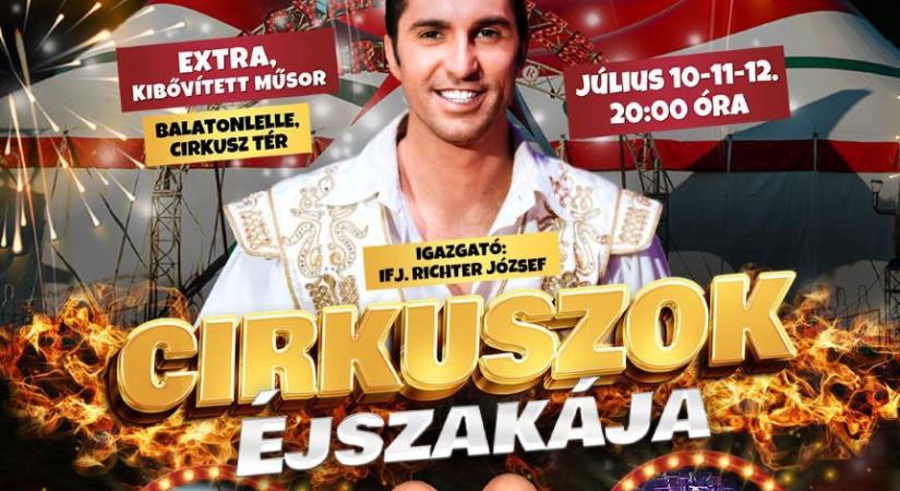 Cirkuszok Éjszakája – Magyar Nemzeti Cirkusz Balatonlellén