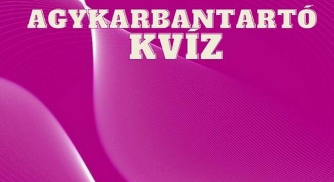 Frissen facsart - Ha egy kis szellemi kihívást keresel, itt van ez a napi agykarbantartó kvíz
