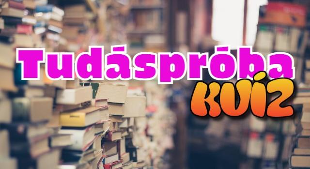 Tudáspróba kvíz: 10 szórakoztató kérdés, vajon tudod a választ?