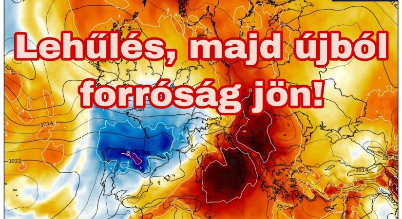 Lehűlés, majd újból forróság jön!