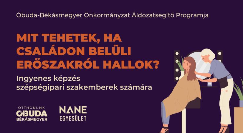 Óbuda-Békásmegyer Önkormányzat és a NANE Egyesület ingyenes képzést indít a kerületi szépségipari szakemberek számára