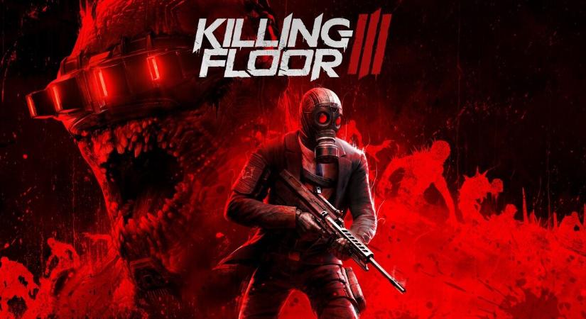Premier előzetesen a Killing Floor 3