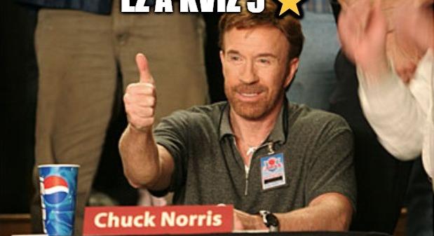 A végső Chuck Norris kvíz! (Nem volt még és nem is lesz több, mert félünk a Mestertől)