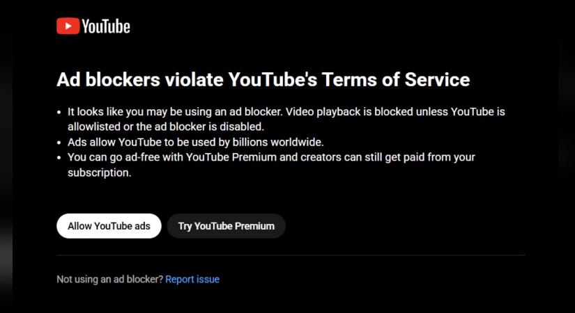 Már olyan szinten tiltják a reklámblokkolókat, hogy még a “szabályosan” YouTube-ozók is fekete képernyőt kaphatnak
