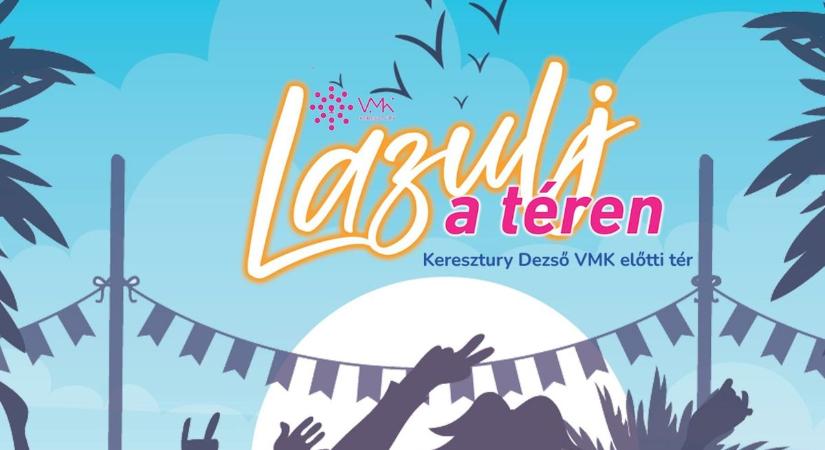 Gyere és lazulj a téren afrikai ritmusokkal, relaxáló dallamokkal és koktélokkal