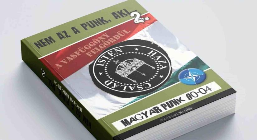 MEGMUTATJUK, MI AZ A PUNK Nem az a punk, aki 2. A vasfüggöny felgördül / Trottel Books