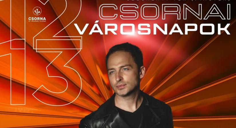 Sztárok jönnek a csornai Városnapokra, mutatjuk, ki lesz a pénteki fellépő