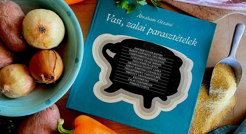 Kevésből finomat: vasi és zalai parasztételek