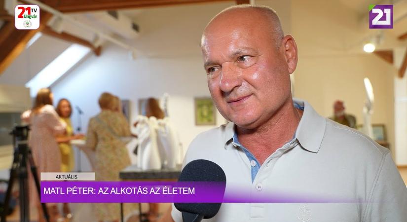 Aktuális (2025.07.27) - Matl Péter: az alkotás az életem (videó)
