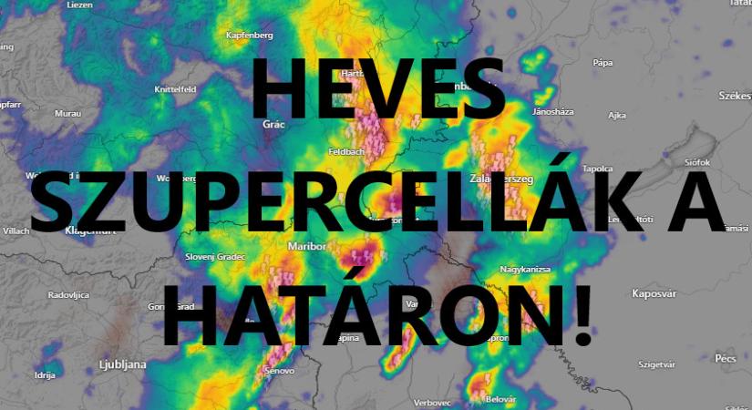 Heves szupercellák a határon!