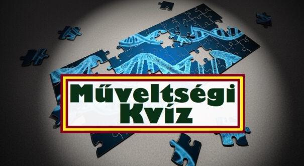 Műveltségi kvíz: Sok-sok érdekesség a nagyvilágból (437)