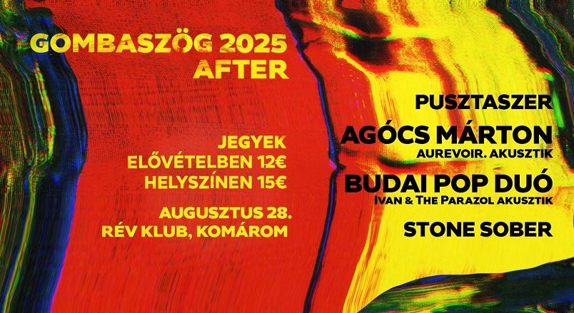 Gombaszög 2025 AFTER: zárjuk együtt a nyarat Komáromban!