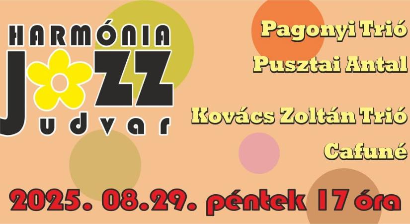 VI. Harmónia Jazz Udvar