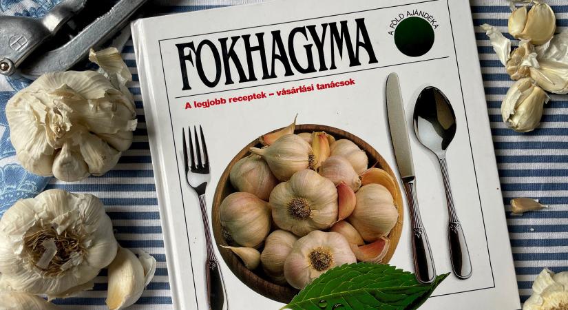 A Föld ajándéka: a fokhagyma